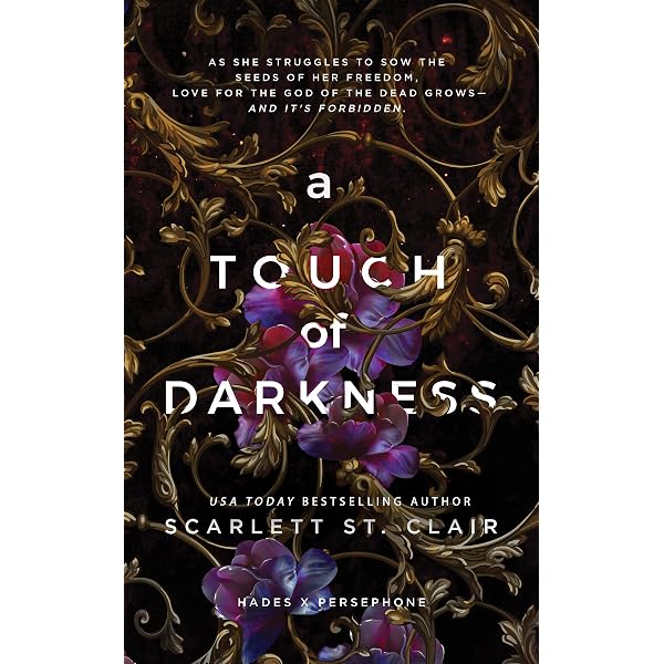 A Touch of Darkness (Hades X Persephone Saga): Scarlett St. Clair